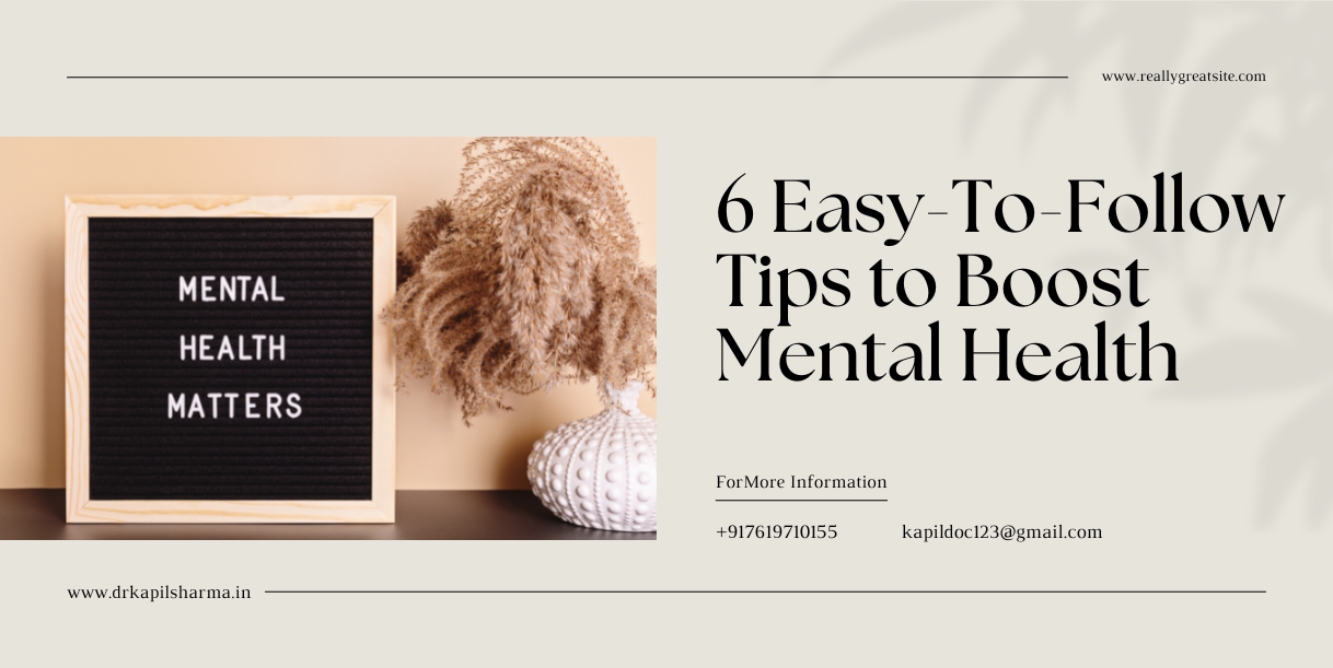 6 Easy-To-Follow Tips to Boost Mental Health