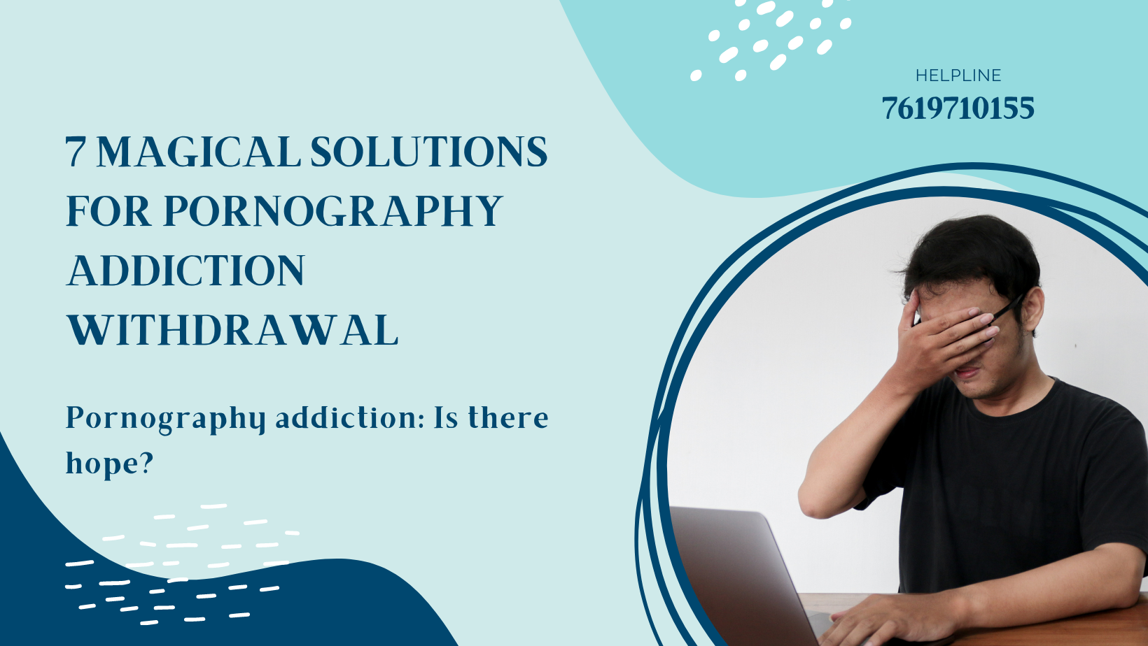 7 Magical Solutions For Pornography Addiction Withdrawal