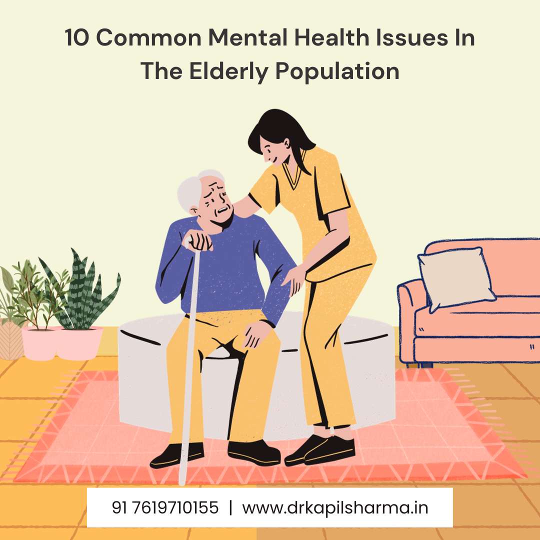 10 Common Mental Health Issues In The Elderly Population